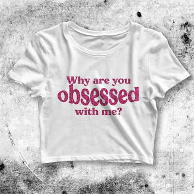 Mariah Carey Crop Top Why Are You Obsessed With Me Crop Tee R&B Shirt - bestshirtz#