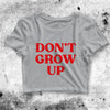 Don't Grow Up Crop Top Movie Horror Crop Tee Rampaging Zombie Shirt - bestshirtz#