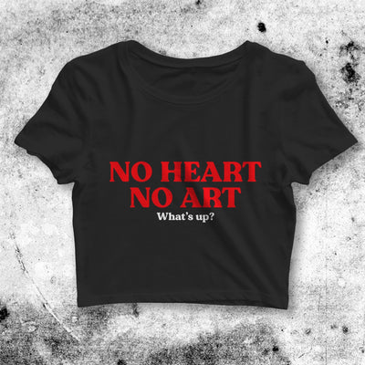 No Heart No Art Crop Top Please No Heart No Art Shirt Aesthetic Y2K Shirt - bestshirtz#