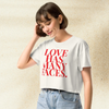 Love Has Many Faces Crop Top | Inspirational Quote Shirt | Aesthetic Graphic Tee for Women