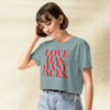 Love Has Many Faces Crop Top | Inspirational Quote Shirt | Aesthetic Graphic Tee for Women