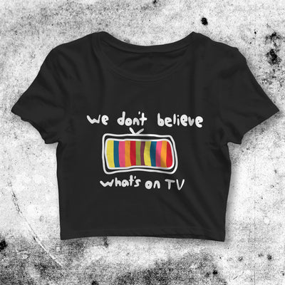 Twenty One Pilots Crop Top TØP Shirt We Don't Believe on TV Crop Tee - bestshirtz#