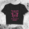 You're Pretty Butterfly Crop Top You're Pretty Butterfly Shirt Aesthetic Y2K Shirt - bestshirtz#