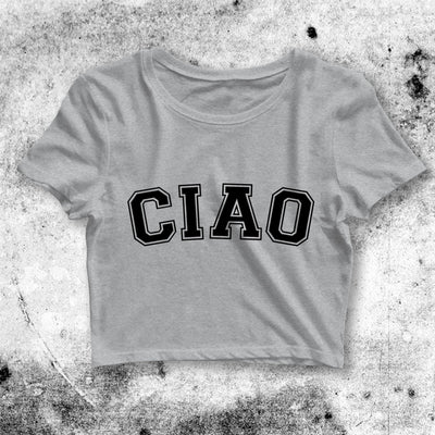 CIAO Crop Top Good CIAO Shirt Italian Aesthetic Y2K Shirt - bestshirtz#