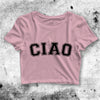 CIAO Crop Top Good CIAO Shirt Italian Aesthetic Y2K Shirt